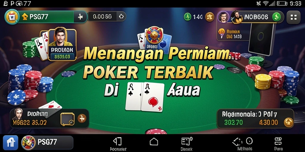 Tampilan menarik gameplay Poker di PSG77 dengan suasana kompetitif.